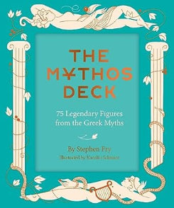 The Mythos Deck: 75 Legendary Figures From The Greek Myths