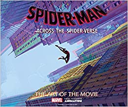 Spider-man: Across The Spider-verse: The Art Of The Movie