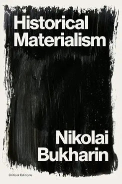 Historical Materialism: A System Of Sociology