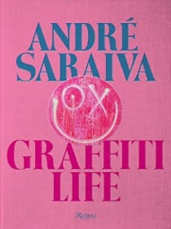 Andre Saraiva : Graffiti Life