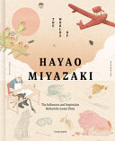 The Worlds Of Hayao Miyazaki