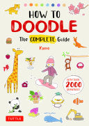How To Doodle: The Complete Guide (with Over 2000 Drawings)