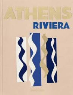 Athens Riviera-the Classics Collection