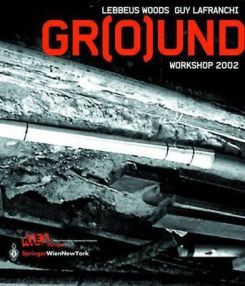 Gr(o)und : Workshop 2002