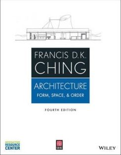 Architecture : Form, Space, & Order, 4th Edition