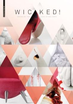 Wicked! : Design on the Edge of Bad Taste