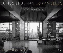 Julius Shulman Los Angeles: The Birth of a Modern Metropolis