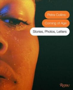 Petra Collins: Coming Of Age