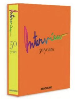 Interview Magazine: 50 Years Hardcover