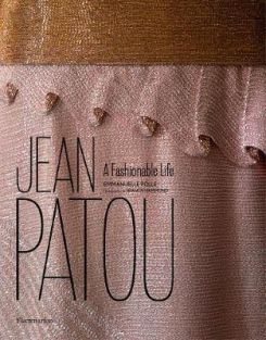 Jean Patou: A Fashionable Life Hardcover