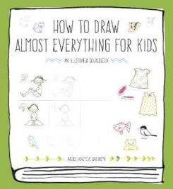 How To Draw Almost Everything For Kids