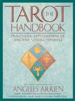 The Tarot Handbook: Practical Applications of Ancient Visual Symbols Paperback