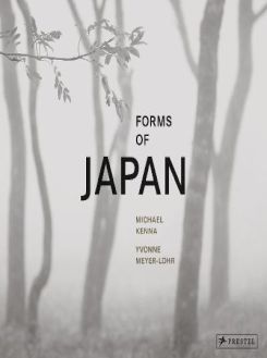 Michael Kenna: Forms of Japan