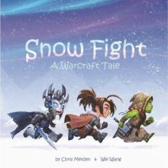 Snow Fight: A Warcraft Tale