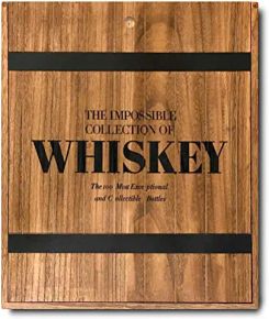 The Impossible Collection of Whiskey Hardcover