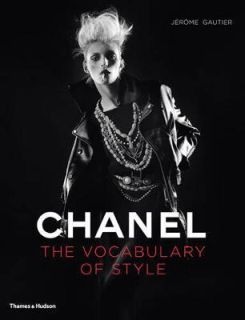 Chanel: The Vecobulary Of Style