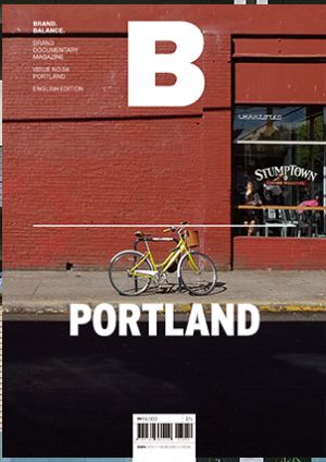 Brand Documentary Magazine # 58 PORTLAND