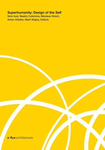 Super Humanity: Design Of The Self