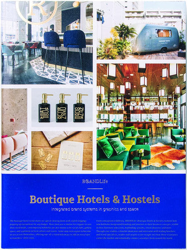 Brandlife: Hip Hotels and Hostels - Integrated Brand Systems in Graphics and Space