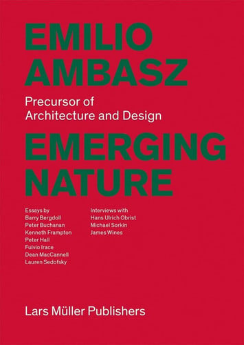 Emilio Ambasz Inventions: Architecture And Design