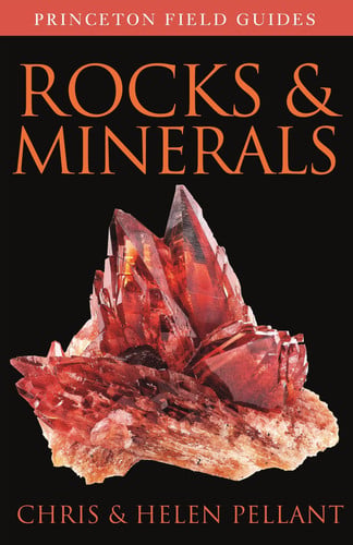 Rocks And Minerals: Princeton Field Guides