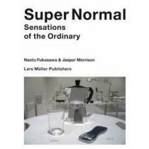 Super Normal - Sensations Of The Ordinary