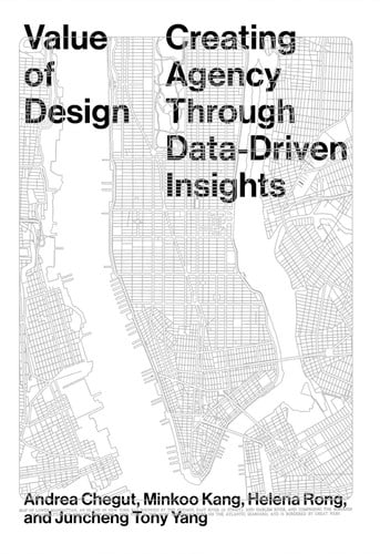 Value Of Design: Creating Agency Through Data-driven Insights