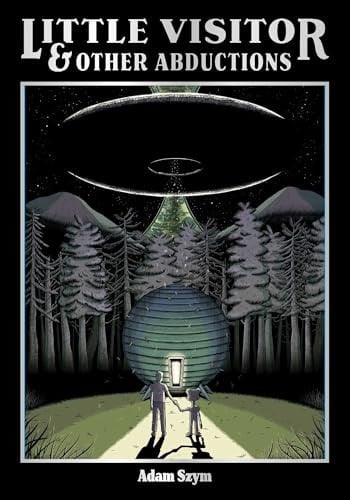 Little Visitor & Other Abductions