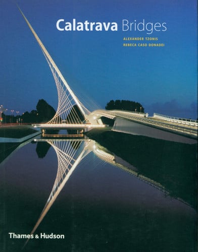 Calatrava Bridges (architecture & Design)