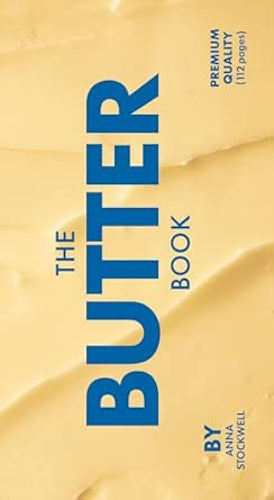 Book cover for 'The Butter Book' by Anna Stockwell, featuring a textured pale yellow butter background with large blue title text.