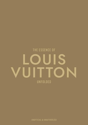 The Essence Of Louis Vuitton