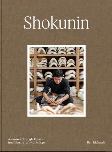 Shokunin: A Journey Through Japan's Traditional Craft Workshops