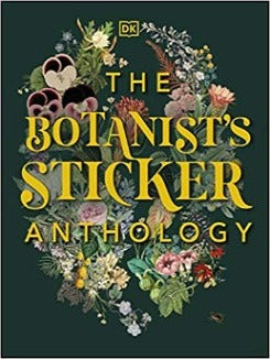 The Botanists Sticker Anthology: With More Than 1,000 Vintage Stickers