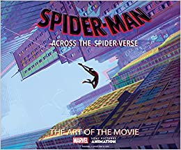 Spider-man: Across The Spider-verse: The Art Of The Movie