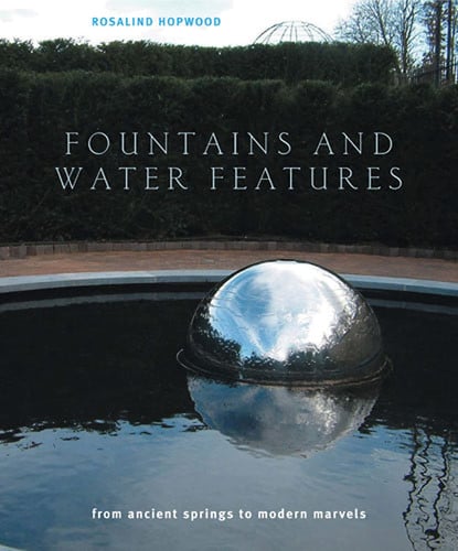 Fountains And Water Features: From Ancient Springs