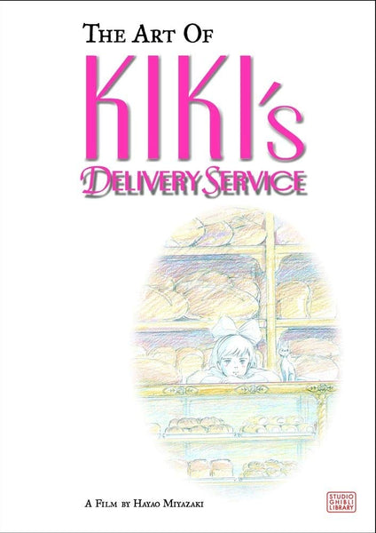Art Of Kiki's Delivery Service: A Film By Hayao Miyazaki