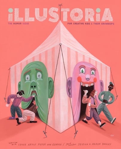 Illustoria: Humor: Issue #21: Stories, Comics, Diy, For Creative Kids And Their Grownups