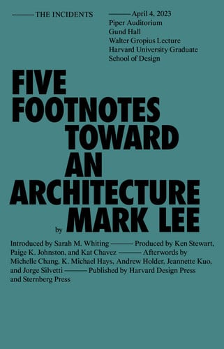 Five Footnotes Toward An Architecture