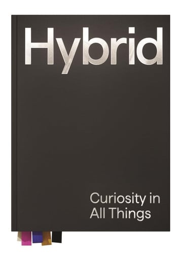 Hybrid: Curiosity In All Things