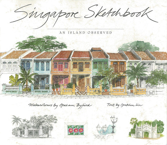Singapore Skecthbook An Island Observed