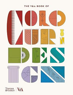 The V&a Book Of Colour In Design