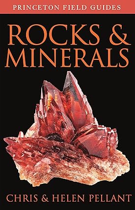 Rocks And Minerals: Princeton Field Guides