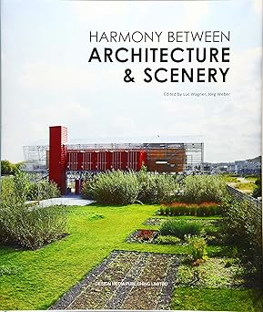 Harmony Between Architecture & Scenery