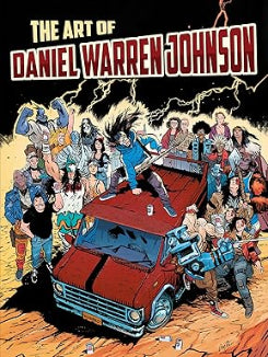 The Art Of Daniel Warren Johnson