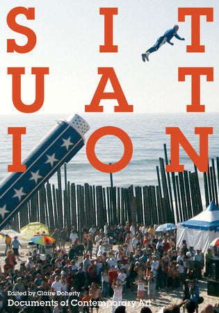Situation (documents Of Contemporary Art)