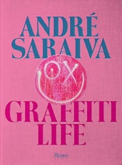 Andre Saraiva : Graffiti Life