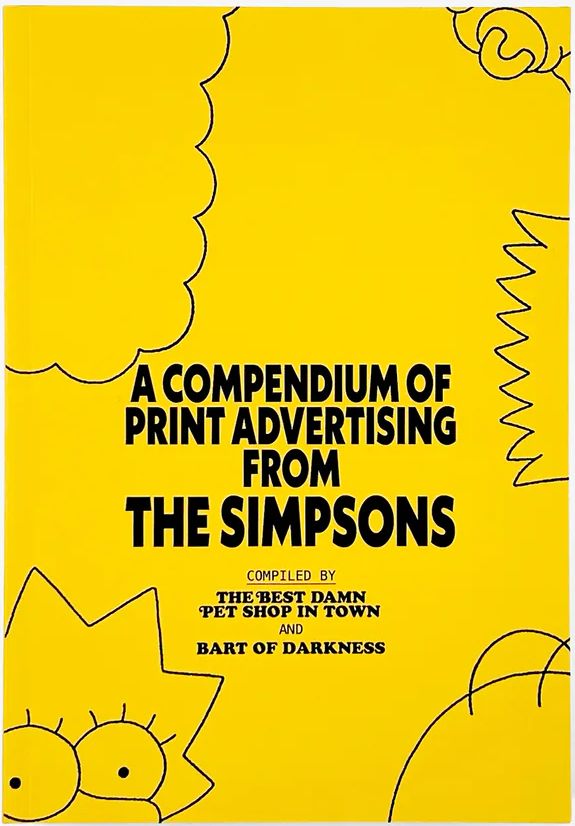 A Compendium Of Print Advertising From The Simpsons