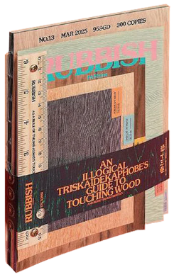 Rubbish Famzine #13 Touching Wood