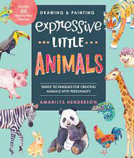 Drawing And Painting Expressive Little Animals