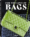 For The Love Of Bags, Revised Edition